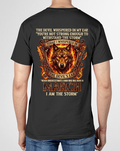 ccdi03 - Never Underestimate a Man Born in March – I Am the Storm - male (SKU2604-229-03)