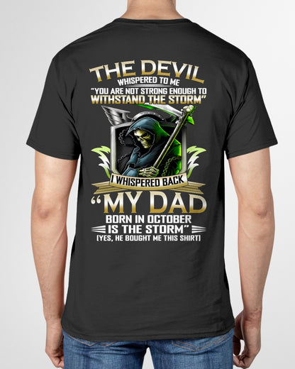 CCDI10 - My Dad Born In October Is The Storm - Birthday Gift Form October Dad / Man T-Shirt (SKU2605-63-10)