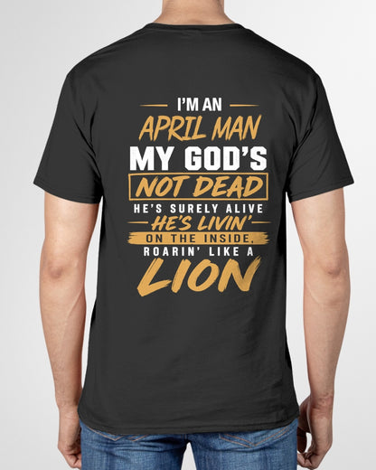 ccdi04 - I’M AN APRIL MAN MY GOD’S NOT DEAD - male (SKU2608-504-04)