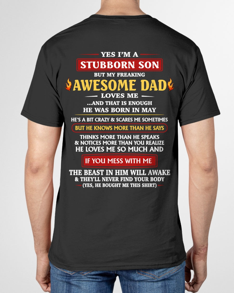 May - Yes I’m A Stubborn Son T-Shirt – Birthday Gift From May Dad / Man - ccdi05 (SKU2603-240-05)