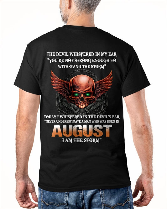 ccdi08 - Never Underestimate a Man Born in August – I Am the Storm - male (SKU2604-272-08)