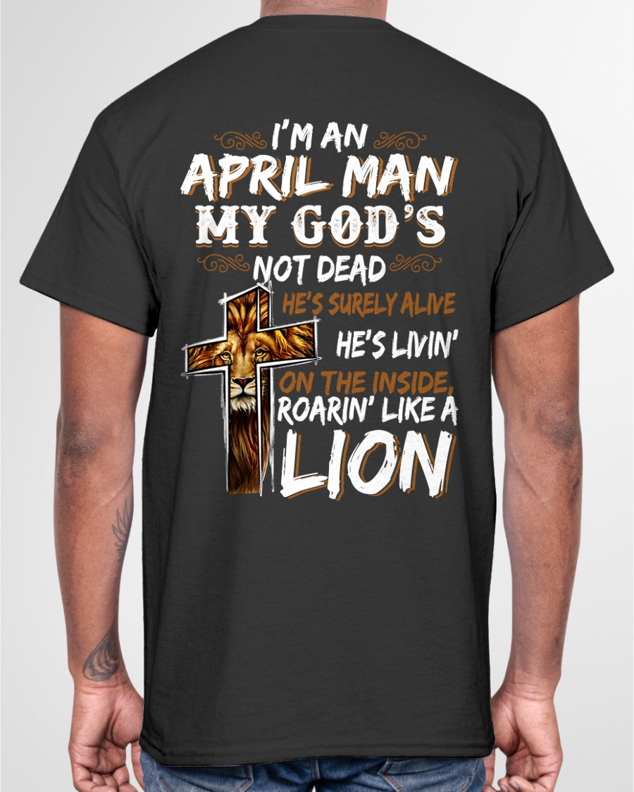 ccdi04 - I’M AN APRIL MAN MY GOD’S NOT DEAD - male (SKU2604-307-04)