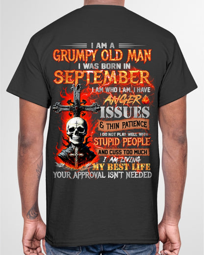 SEPTEMBER - GRUMPY OLD MAN T-SHIRT - FUNNY SKULL ANGER ISSUES TEE - PERFECT GIFT FOR MEN ccdi09 / male (SKU12-319-09)