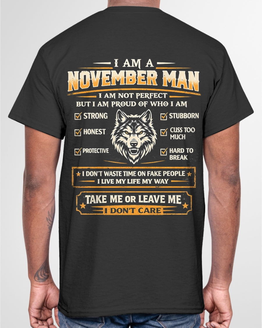"I AM A NOVEMBER MAN" - Birthday Gift For November Men - Male ccdi11 (SKU2602-45-11)
