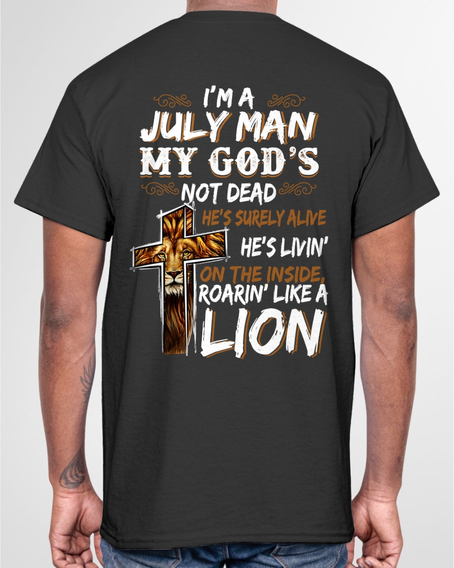 ccdi07 - I’M A JULY MAN MY GOD’S NOT DEAD - male (SKU2604-307-07)