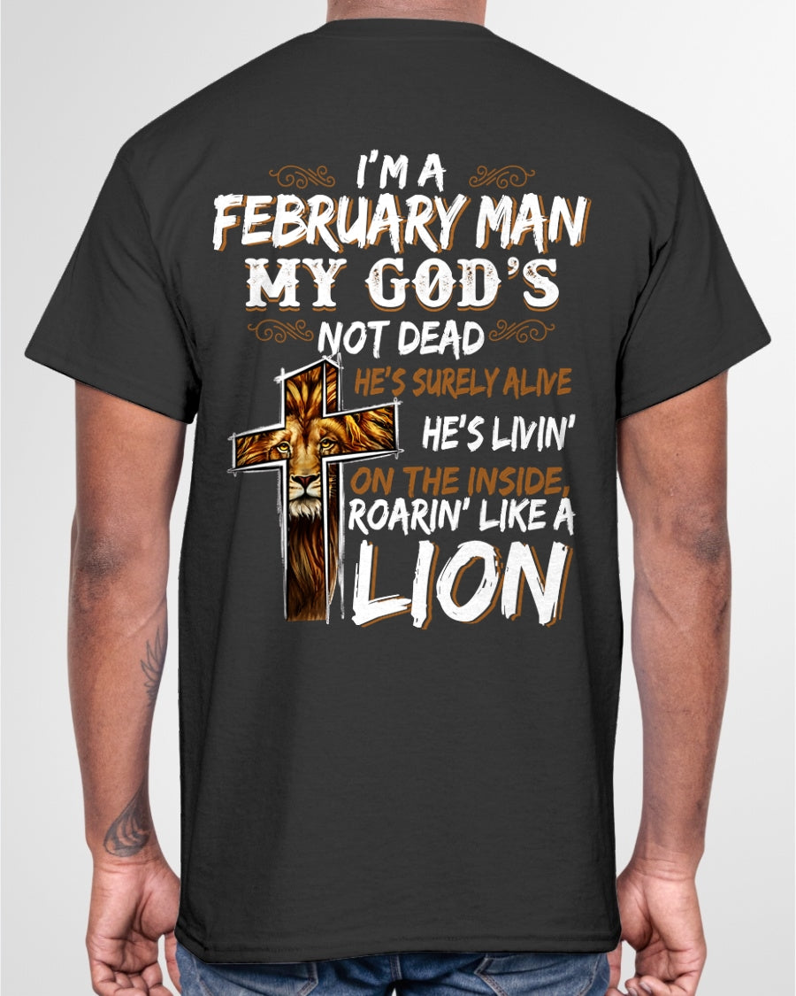 ccdi02 - I’M A FEBRUARY MAN MY GOD’S NOT DEAD - male (SKU2604-307-02)