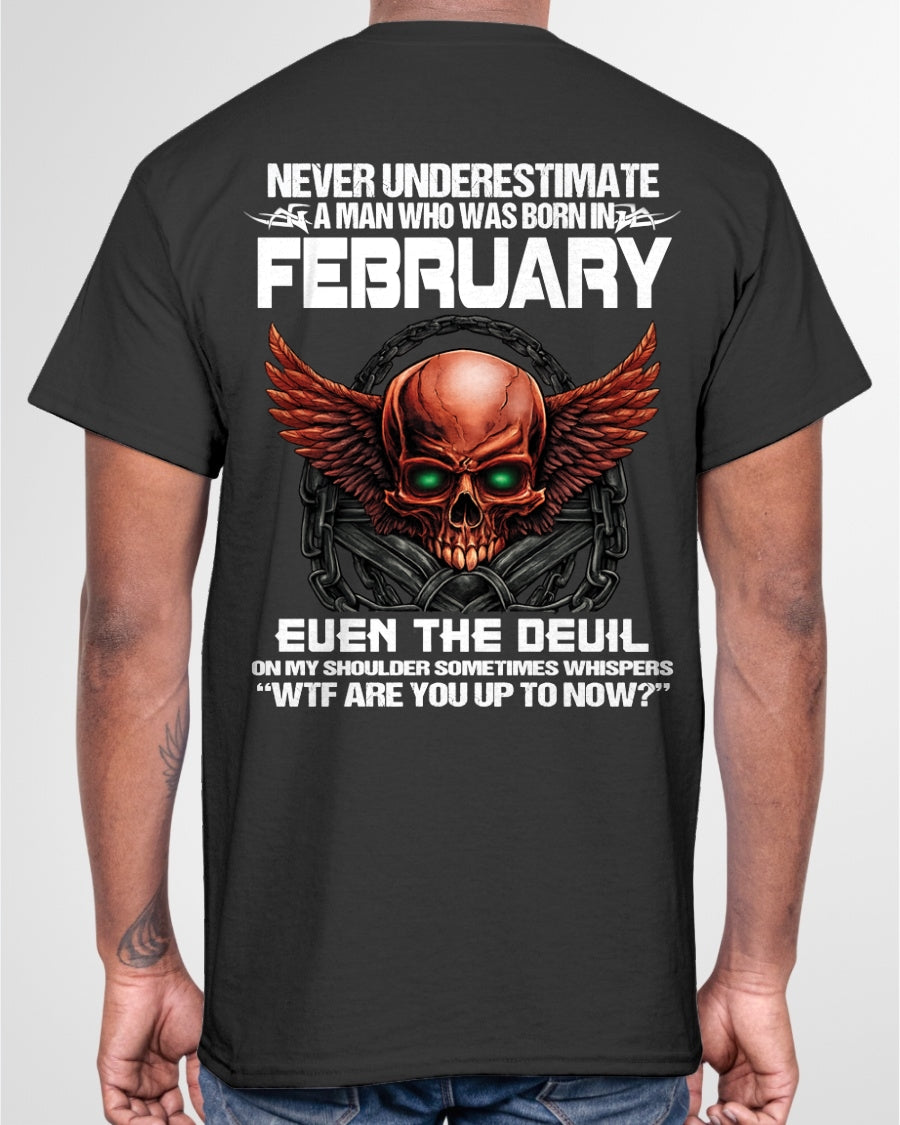 ccdi02 - Never Underestimate a Man Born in February - male (SKU2604-305-02)