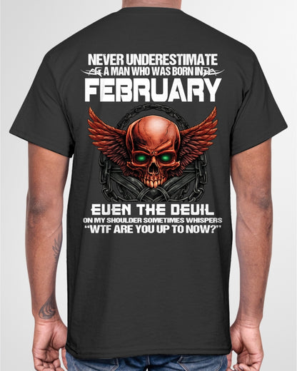 ccdi02 - Never Underestimate a Man Born in February - male (SKU2604-305-02)