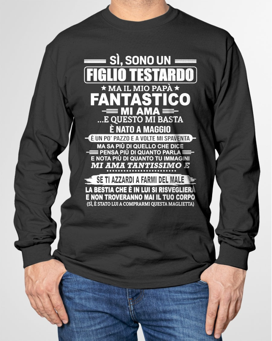 ITA05 - SÌ, SONO UN FIGLIO TESTARDO T-SHIRT – Regalo di Compleanno da un Papà Nato a Maggio - ccdi05 (SKU2606-89-05)