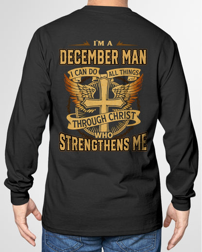 I’M A DECEMBER MAN I CAN DO ALL THINGS THROUGH CHRIST WHO STRENGTHENS ME - male fr12 / CCDI12 (SKU2605-88-12)