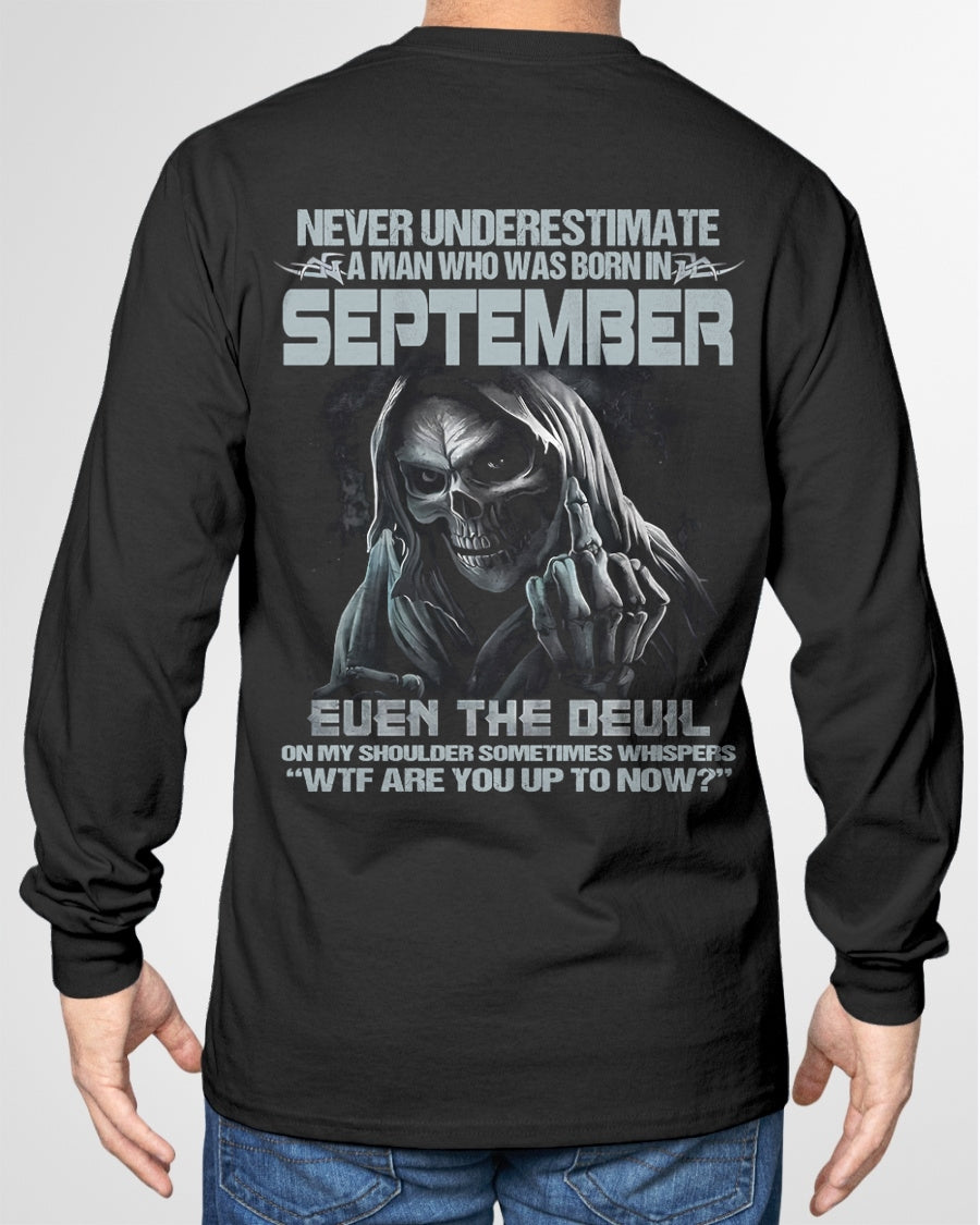 ccdi09 - NEVER UNDERESTIMATE A MAN WHO WAS BORN IN SEPTEMBER - male (SKU08-05-09)