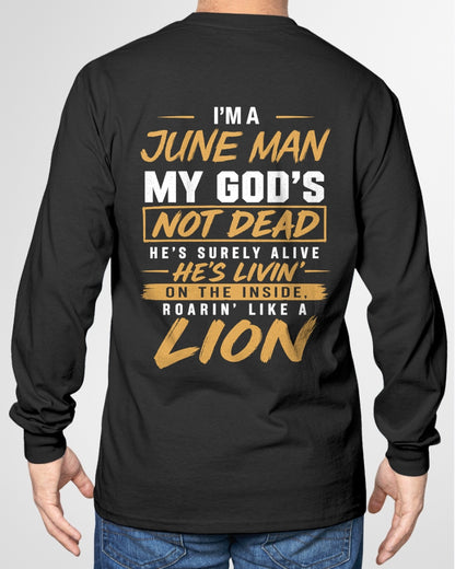 ccdi06 - I’M A JUNE MAN MY GOD’S NOT DEAD - male (SKU2608-504-06)