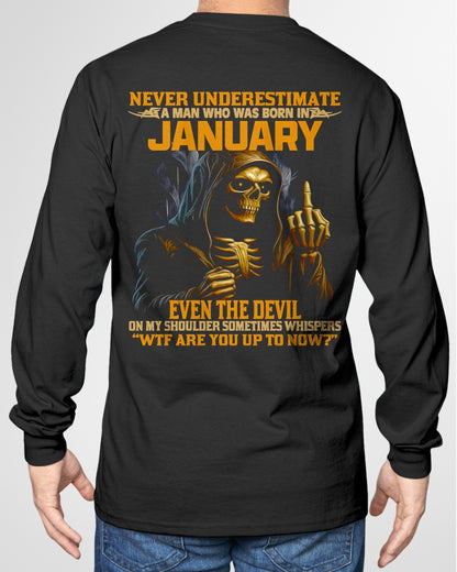 NEVER UNDERESTIMATE A MAN WHO WAS BORN IN JANUARY - ccdi01 male (SKU12-276-01)