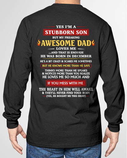 December - Yes I’m A Stubborn Son T-Shirt – Birthday Gift From December Dad / Man - ccdi12 (SKU2603-240-12)