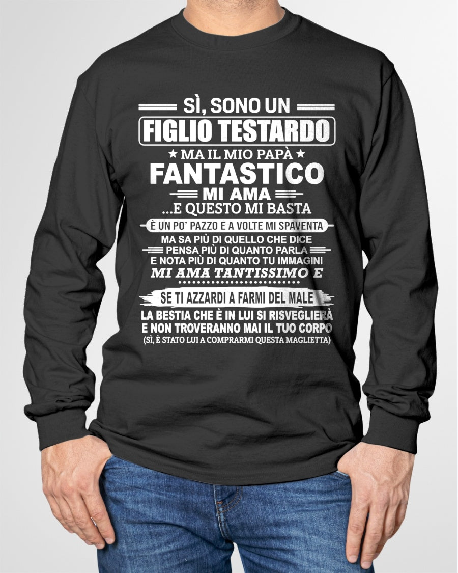 ITA00 - SÌ, SONO UN FIGLIO TESTARDO T-SHIRT – Regalo di Compleanno da un Papà  - ccdi00 (SKU2606-89-00)