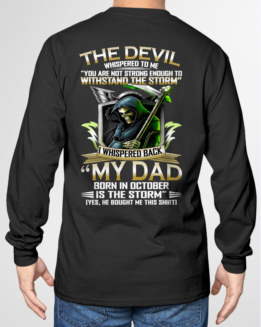 CCDI10 - My Dad Born In October Is The Storm - Birthday Gift Form October Dad / Man T-Shirt (SKU2605-63-10)