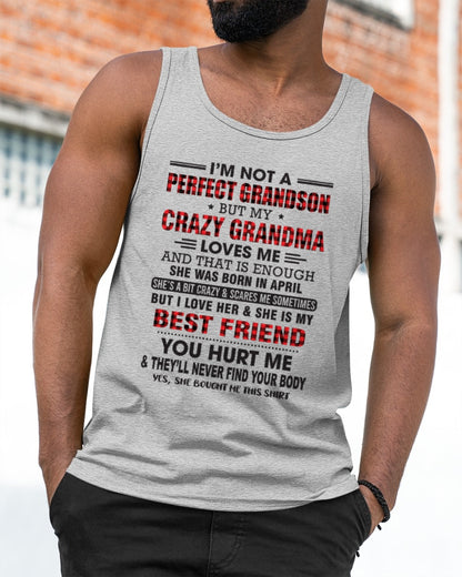 I’m Not A Perfect Grandson T-Shirt – Birthday Gift From April Grandma / Woman - ccdi04 (SKU10-167-04)