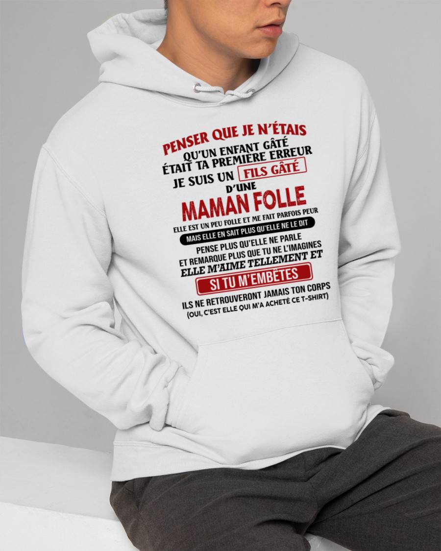 JE SUIS UN FILS GÂTÉ – CADEAU DE MAMAN - fr00 / ccdi00 (SKU12-186)