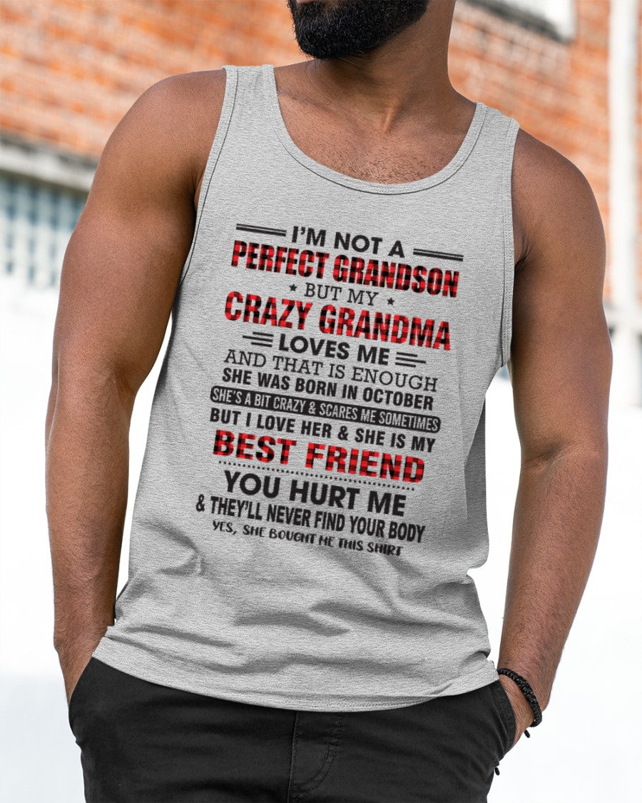 I’m Not A Perfect Grandson T-Shirt – Birthday Gift From October Grandma / Woman - ccdi10 (SKU10-167-10)