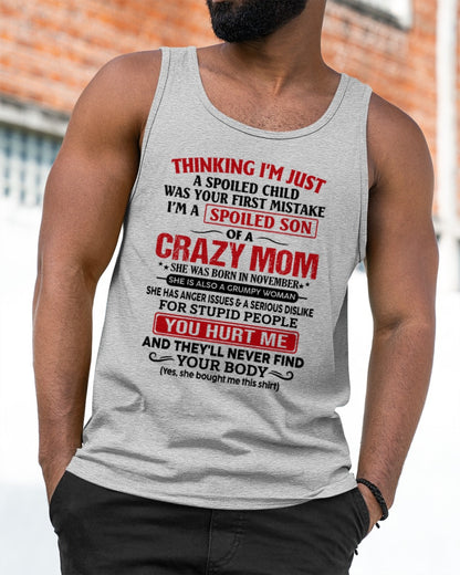 CCDI11 - Spoiled Son Of A Crazy Mom – Birthday Gift From November Mom (SKU2606-119-11)