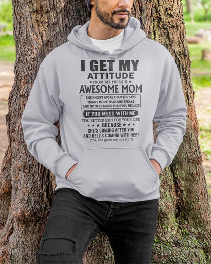 I GET MY ATTITUDE FROM AWESOME MOM ccdi00 - FROM WOMAN (SKU08-17-00)