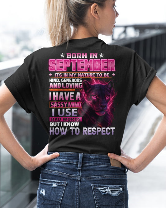 Born in September T-Shirt – Sassy Mind, Respect Quote Panther Design - FMA ccdi09 (SKU09-24-09)