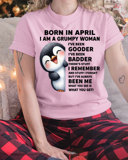 BORN IN APRIL I AM A GRUMPY WOMAN ccdi04 FMA (SKU09-95-04)