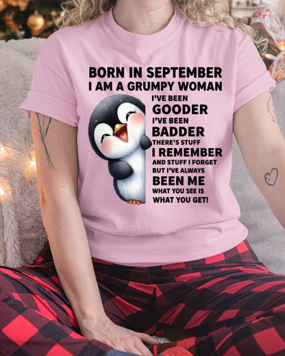 BORN IN SEPTEMBER I AM A GRUMPY WOMAN ccdi09 FMA (SKU09-95-09)