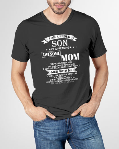 MAY - I AM A PROUD SON OF A FREAKING AWESOME MOM -  FROM WOMAN (SKU07-49-05)