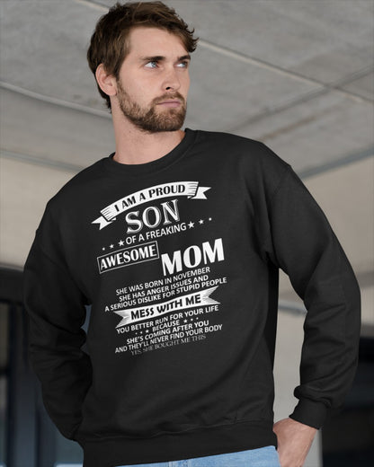 NOVEMBER - I AM A PROUD SON OF A FREAKING AWESOME MOM -  FROM WOMAN (SKU07-49-11)
