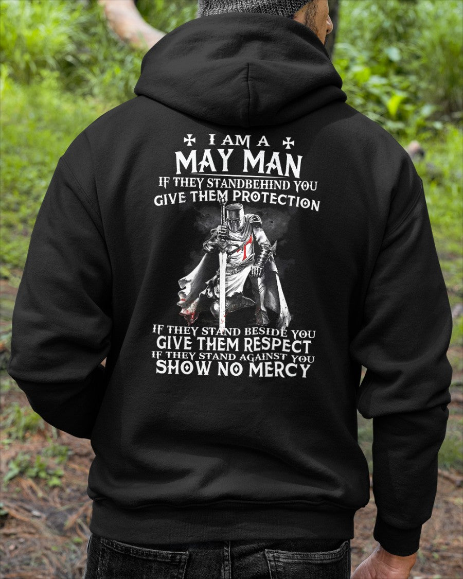 I'M A MAY MAN IF THEY STANDBEHIND YOU - male (SKU07-77-05)