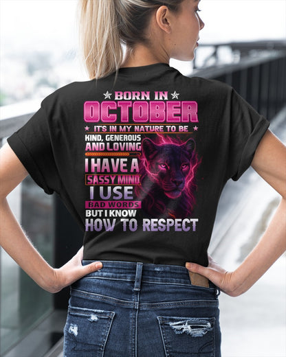 Born in October T-Shirt – Sassy Mind, Respect Quote Panther Design - FMA ccdi10 (SKU09-24-10)