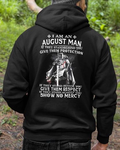 I'M A AUGUST MAN IF THEY STANDBEHIND YOU - male (SKU07-77-08)