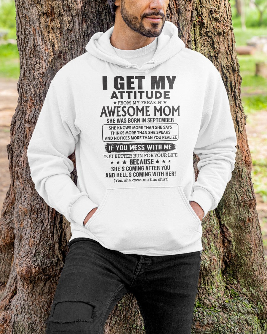 SEPTEMBER - I GET MY ATTITUDE FROM AWESOME MOM - FROM WOMAN (SKU08-17-09)