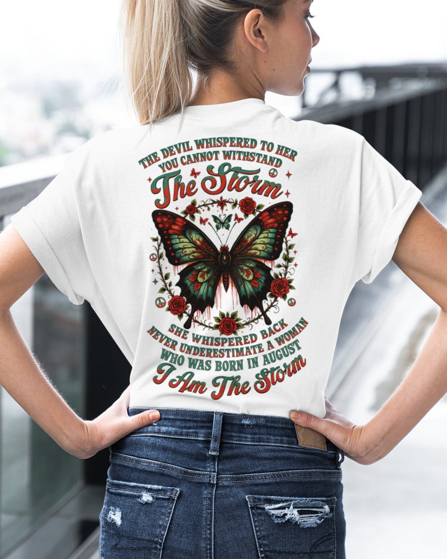 The Devil Whispered to Her – I Am the Storm August Woman Shirt - ccdi08 FMA (SKU10-72-08)