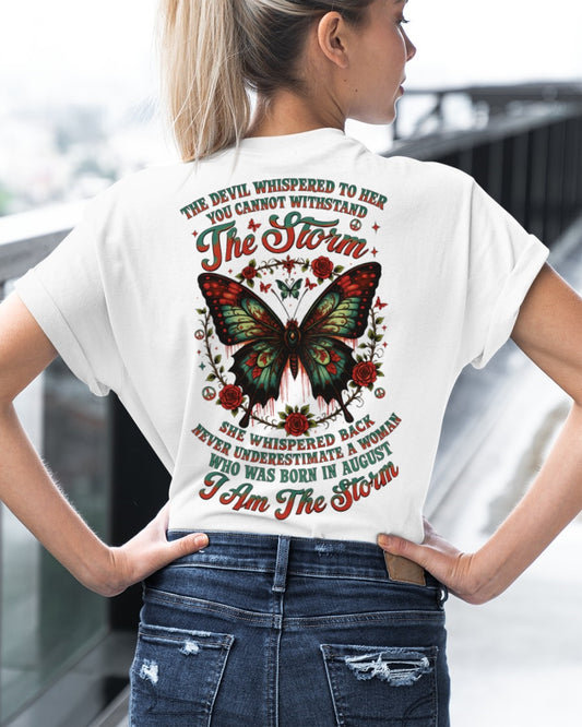 The Devil Whispered to Her – I Am the Storm August Woman Shirt - ccdi08 FMA (SKU10-72-08)