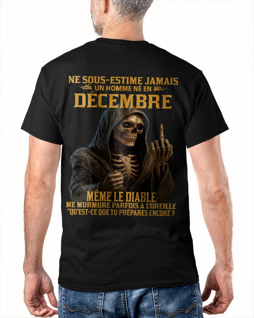 NE SOUS-ESTIME JAMAIS UN HOMME NÉ EN DÉCEMBRE Fr12 ccdi12 male (SKU12-305-12)
