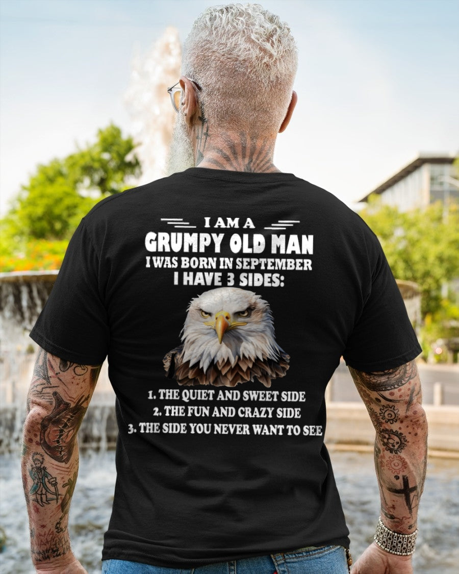 I'M A GRUMPY OLD MAN BORN IN SEPTEMBER AND I HAVE 3 SIDES - ccdi09 male (SKU-S3-09)