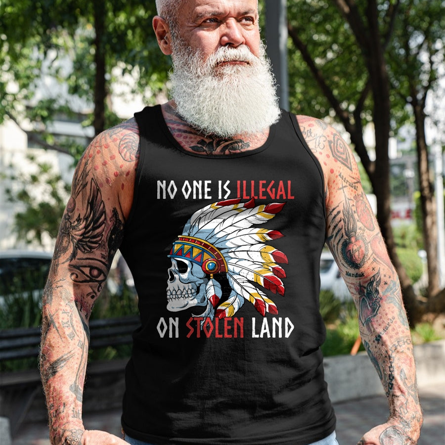Native American T-Shirts, Vintage Native American Unisex T-Shirt/Hoodie/Sweatshirt HLT00 - Native American No One Is Illegal On Stolen Land T-Shirt