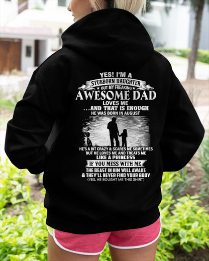 Yes I’m A Stubborn Daughter T-Shirt – Birthday Gift From August Dad / Man - ccdi08 (SKU2604-239-08)