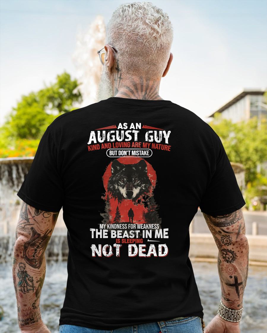 AUGUST - KIND AND LOVING ARE MY NATURE - BIRTHDAY T-SHIRT FOR MEN - MALE / CCDI08 (SKU26T-01-17-08)