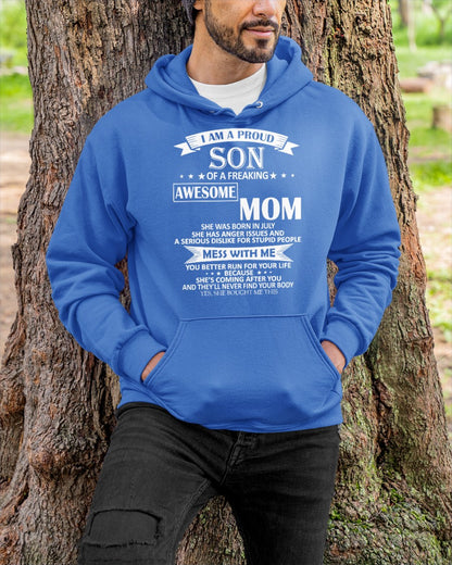 JULY- I AM A PROUD SON OF A FREAKING AWESOME MOM -  FROM WOMAN (SKU07-49-07)