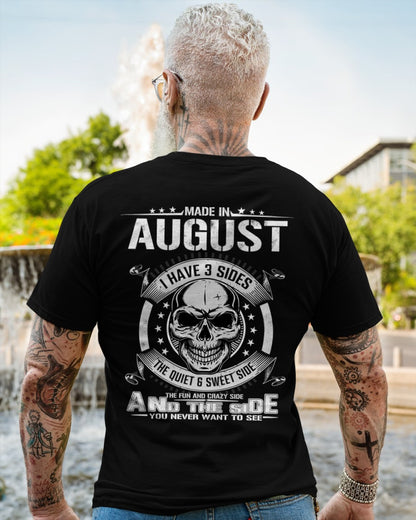 I WAS BORN IN AUGUST, I HAVE 3 SIDES male (SKU08-65-08)