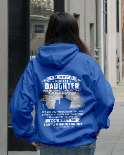 Crazy Dad - Special gift for your daughter from Dad ( Dad US 00) (i'm not perfect daughter sun)