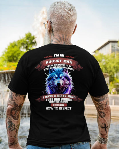 AUGUST - KNOW HOW TO RESPECT - BIRTHDAY T-SHIRT FOR MEN - MALE / CCDI08 (SKU12-312-08)