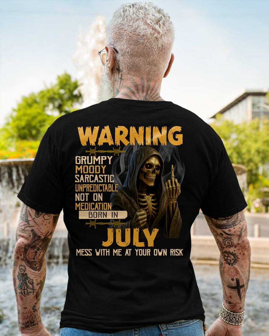JULY - WARNING GRUMPY MOODY - BIRTHDAY T-SHIRT FOR MEN - MALE / CCDI07 (SKU26T-01-07-07)