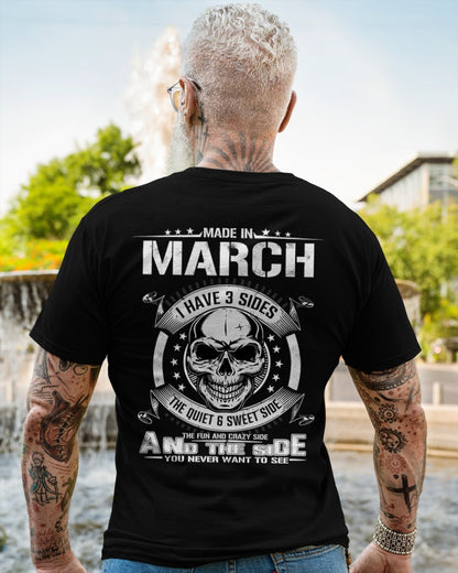 I WAS BORN IN MARCH, I HAVE 3 SIDES male (SKU08-65-03)