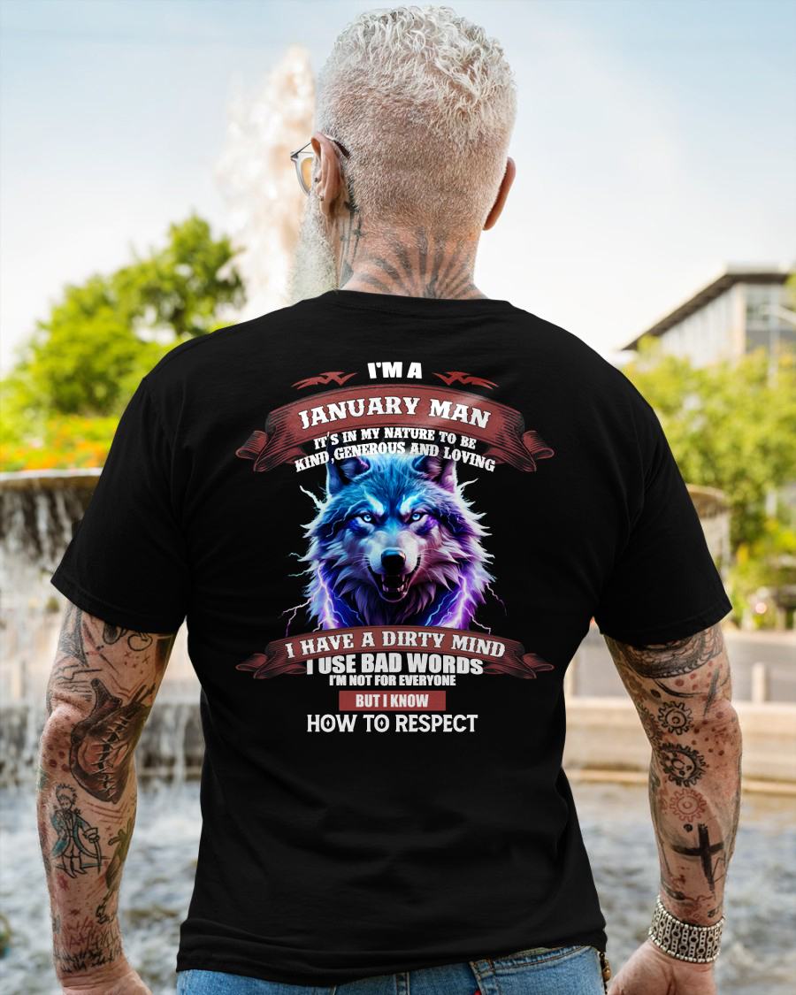 JANUARY - KNOW HOW TO RESPECT - BIRTHDAY T-SHIRT FOR MEN - MALE / CCDI01 (SKU12-312-01)