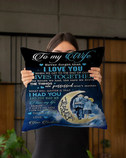To My Wife – A Special Gift from Husband - Pillow