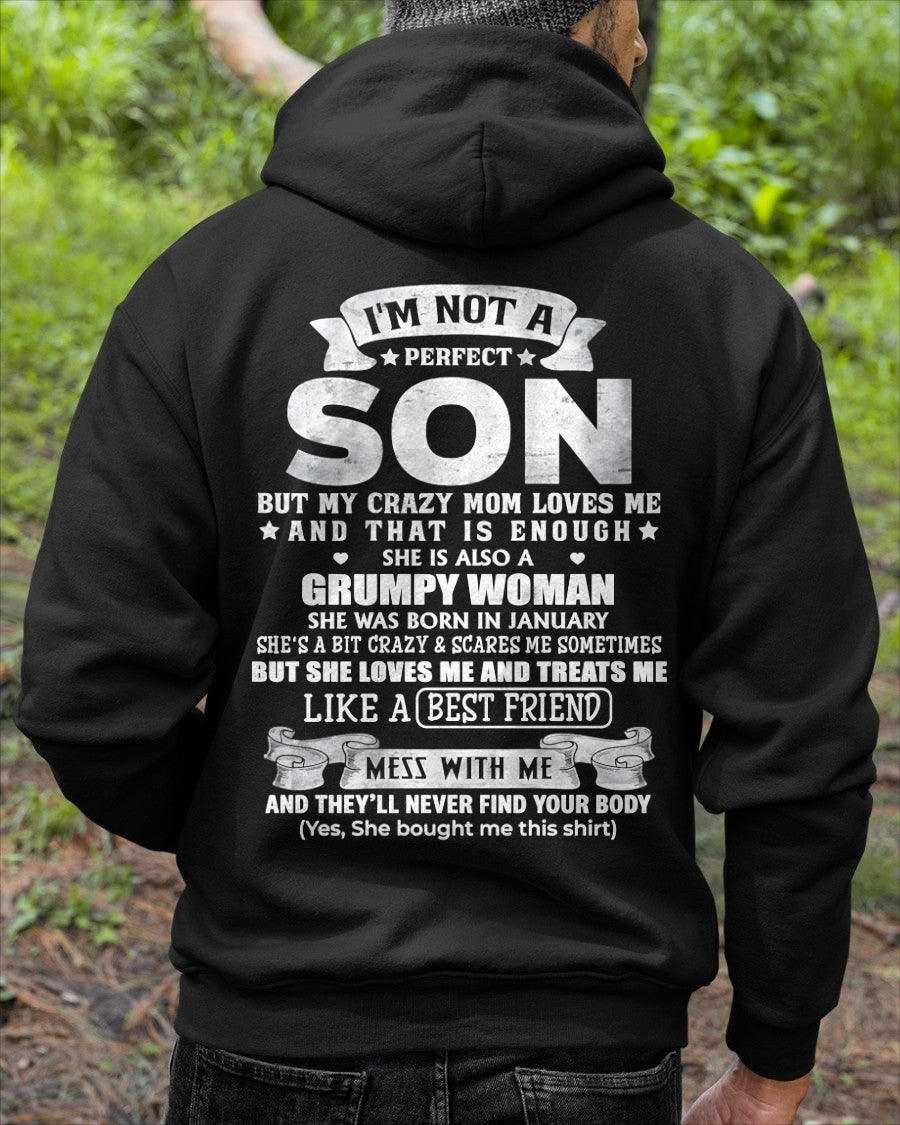 January - I'm Not A Perfect Son But My Crazy Mom Love Me & Treats Me Like A Best Friend - Birthday Gift From January Mom / Woman - ccdi01 (SKU2609-342-01)